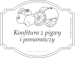 Rysunek pigwy i pomarańczy w obwódce w formie etykiety z napisem Konfitura z pigwy i pomarańczy