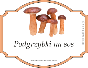 Zdjęcie pięciu podgrzybków w brązowym obramowaniu z napisem Podgrzybki na sos