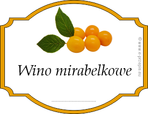Zdjęcie mirabelek w żółtej obwódce z napisem Wino mirabelkowe